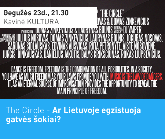 The Circle – Ar Lietuvoje egzistuoja gatvės šokiai?