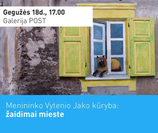 Menininko Vytenio Jako kūryba: žaidimai mieste